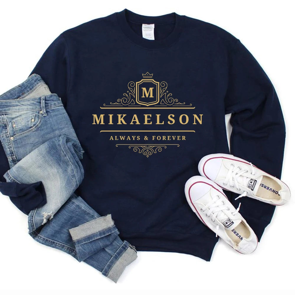 Mikaelson "Always and Forever" Sweatshirt – Vampire Diaries Hoodie