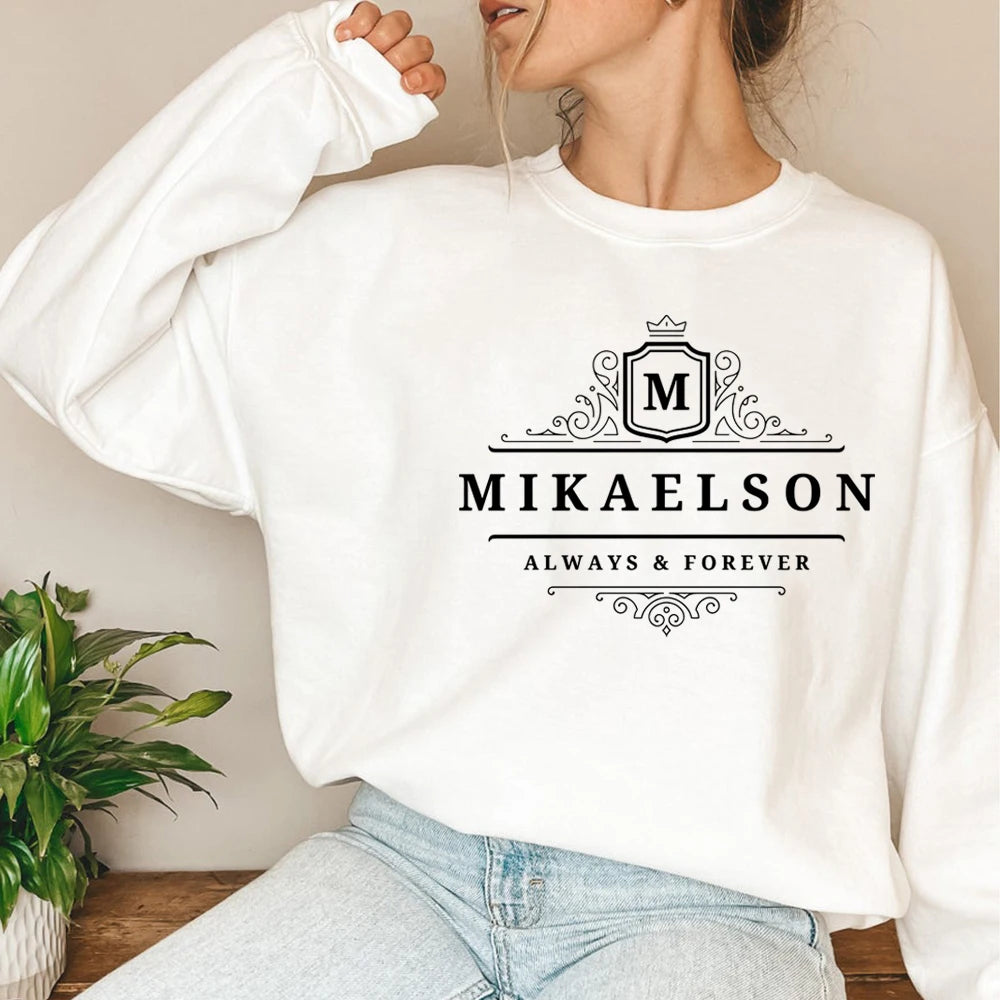 Mikaelson "Always and Forever" Sweatshirt – Vampire Diaries Hoodie
