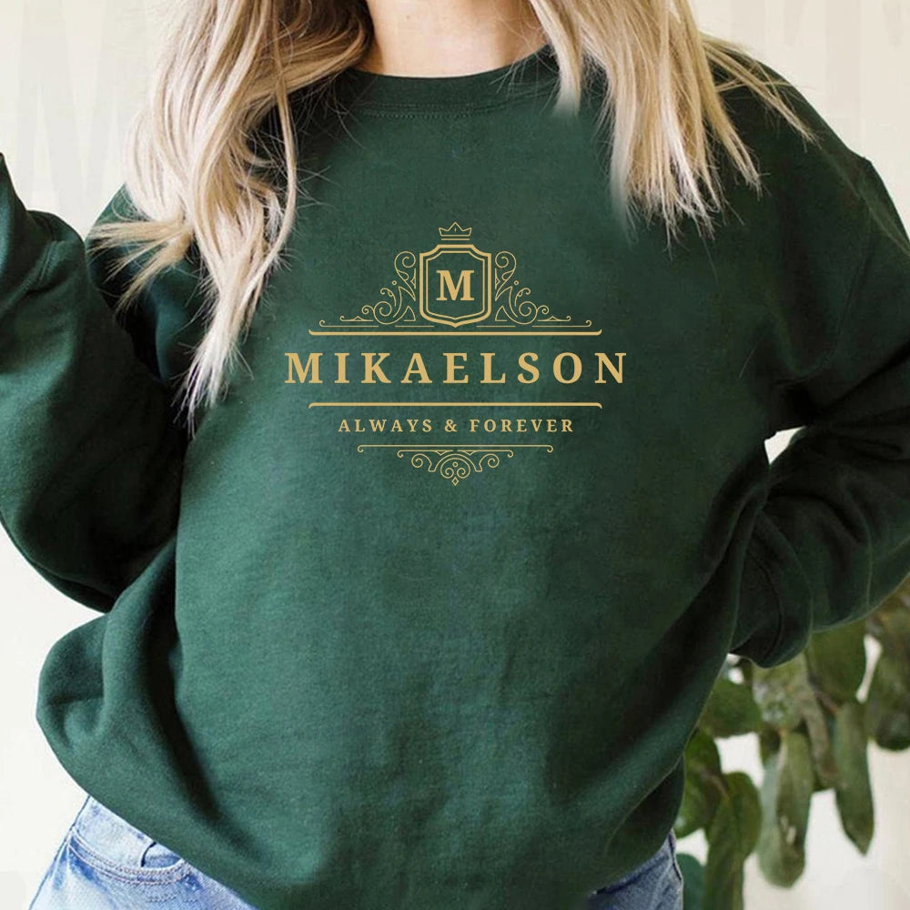Mikaelson "Always and Forever" Sweatshirt – Vampire Diaries Hoodie